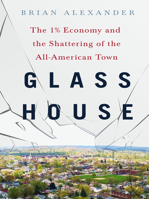 Title details for Glass House by Brian Alexander - Wait list